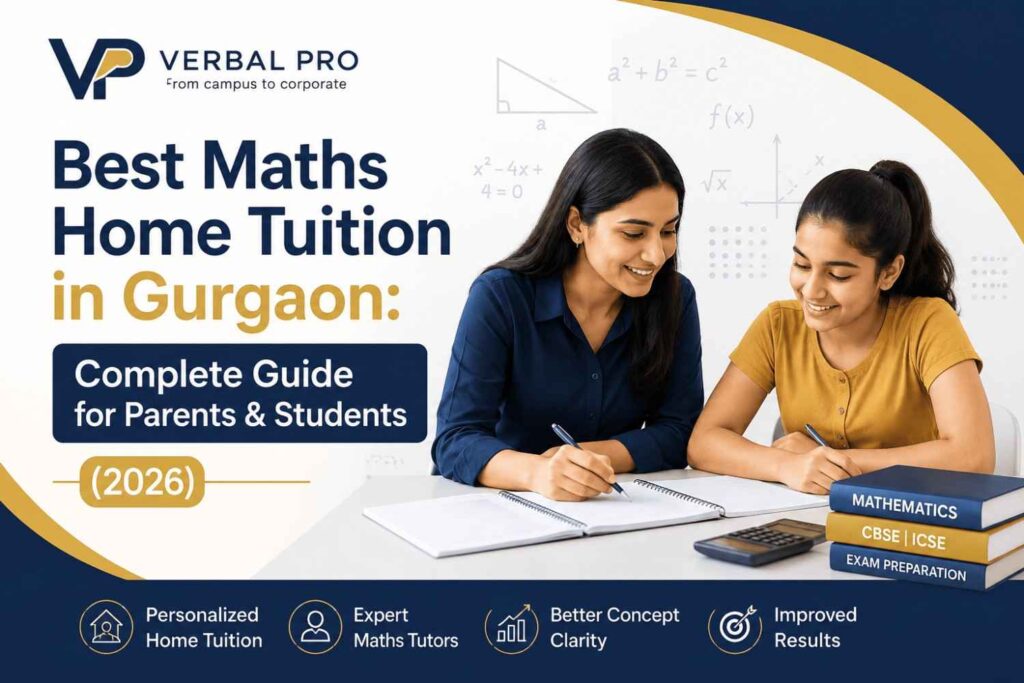 Best Maths Home Tuition in Gurgaon by Verbal Pro with expert tutors providing personalized one-to-one learning for students.